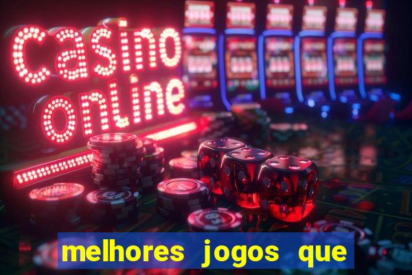 melhores jogos que pagam de verdade