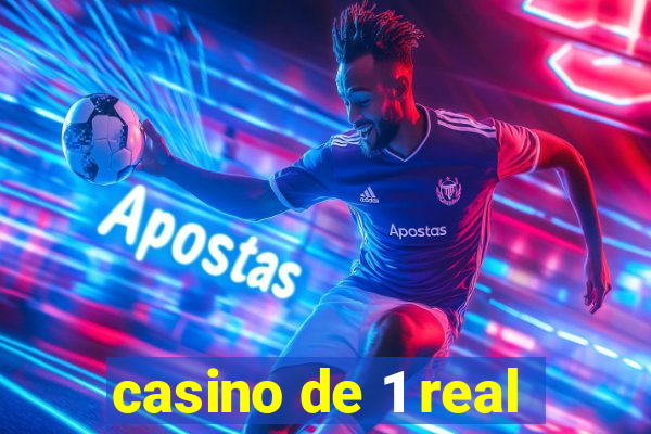 casino de 1 real