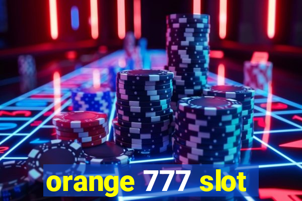 orange 777 slot