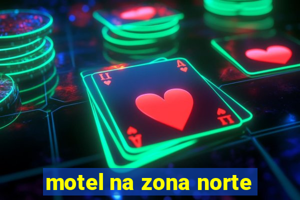 motel na zona norte