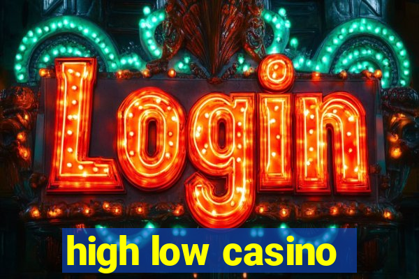 high low casino