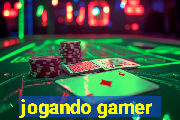 jogando gamer