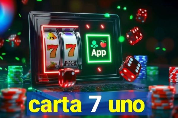 carta 7 uno