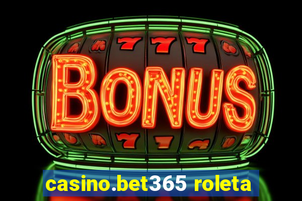 casino.bet365 roleta