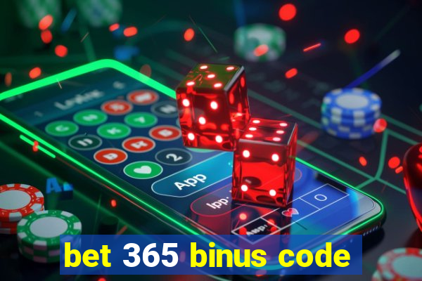 bet 365 binus code