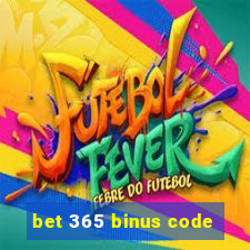 bet 365 binus code