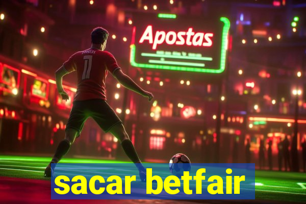 sacar betfair