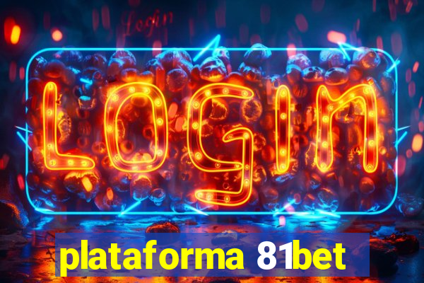 plataforma 81bet