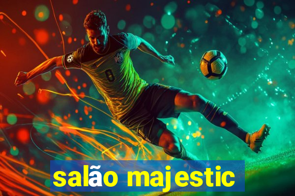 salão majestic