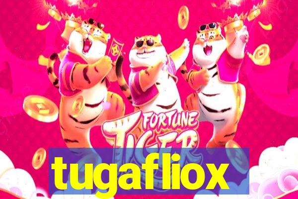 tugafliox