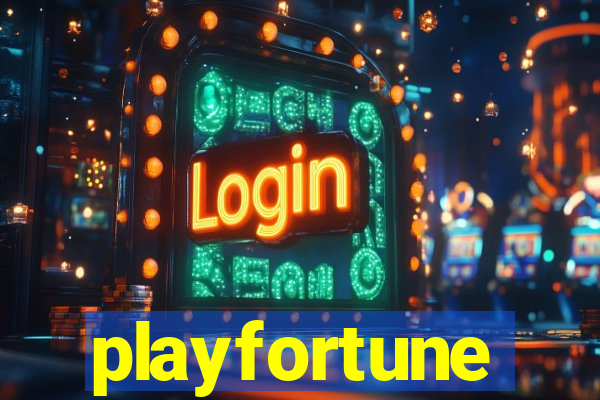 playfortune