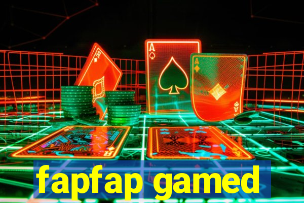 fapfap gamed