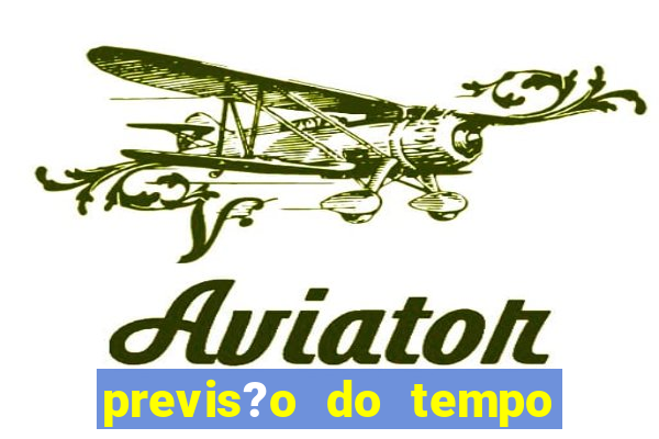 previs?o do tempo para saubara amanh?