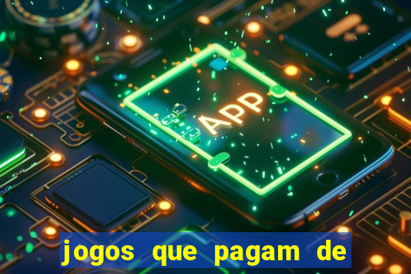 jogos que pagam de verdade sem dep贸sito