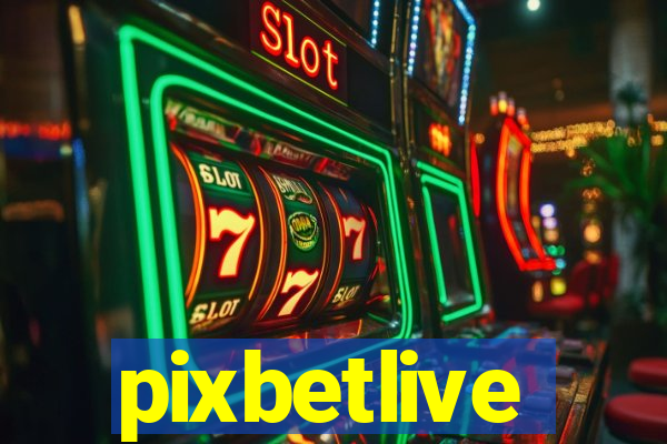 pixbetlive