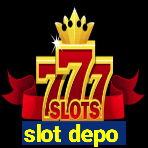 slot depo