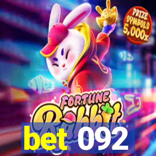 bet 092