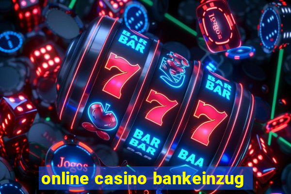 online casino bankeinzug