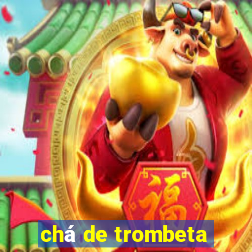 chá de trombeta