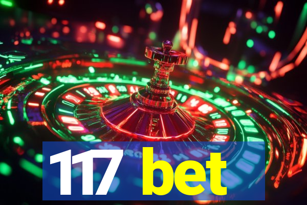 117 bet