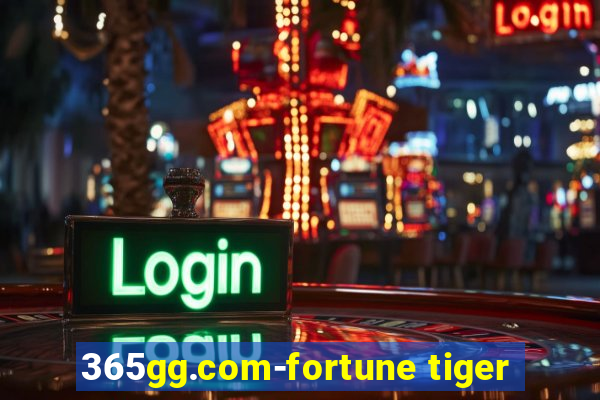 365gg.com-fortune tiger