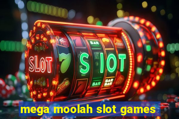 mega moolah slot games