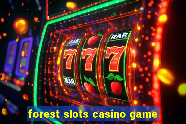 forest slots casino game