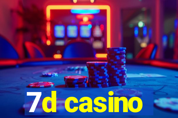 7d casino