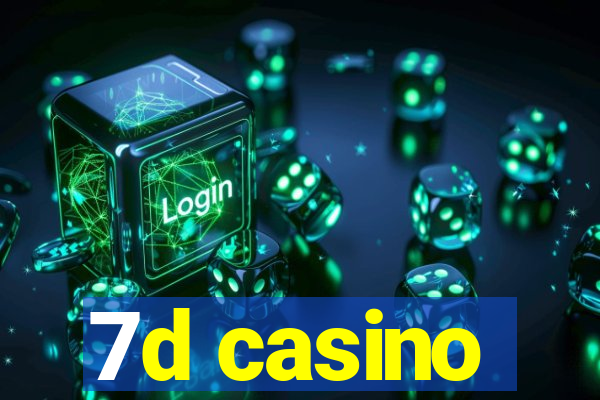 7d casino