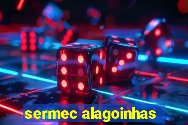 sermec alagoinhas