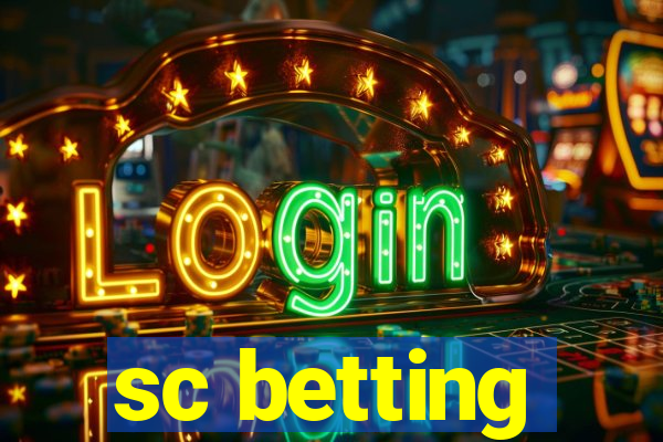 sc betting