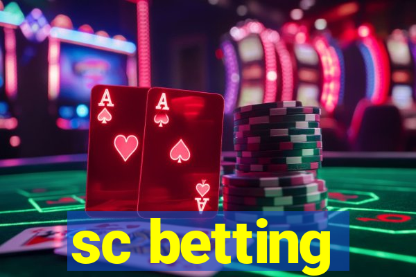 sc betting