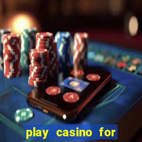 play casino for real money no deposit