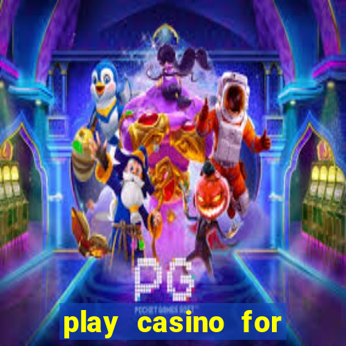 play casino for real money no deposit