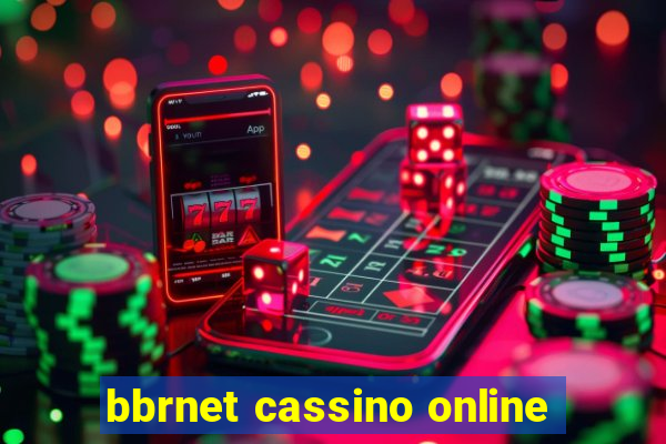 bbrnet cassino online