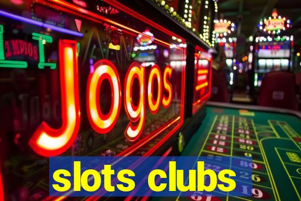 slots clubs