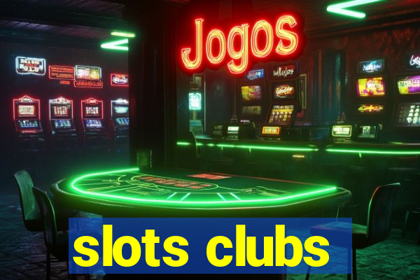 slots clubs