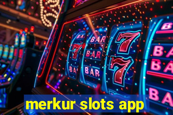 merkur slots app