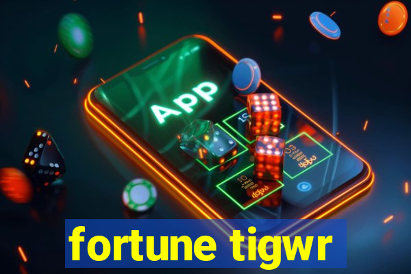 fortune tigwr