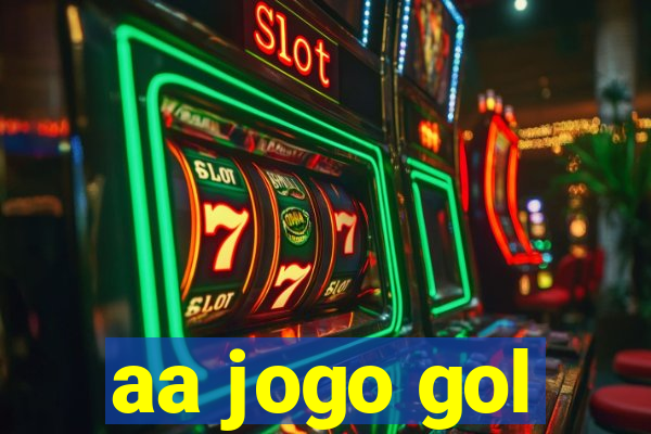 aa jogo gol