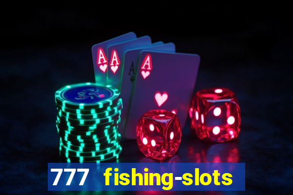 777 fishing-slots bingo poker 3