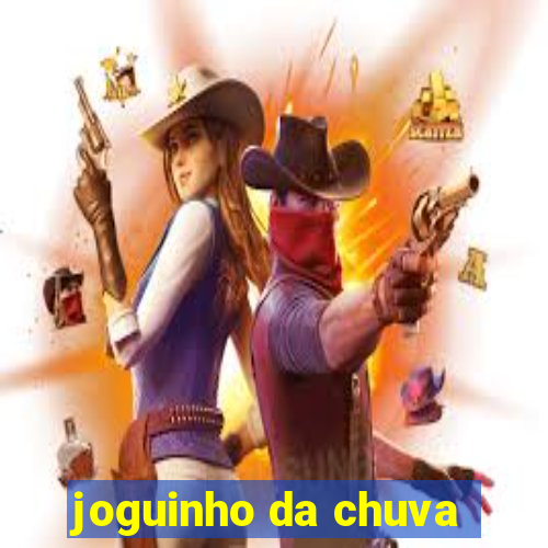 joguinho da chuva