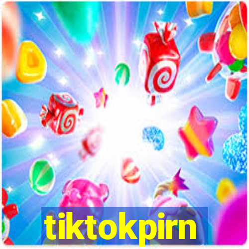 tiktokpirn