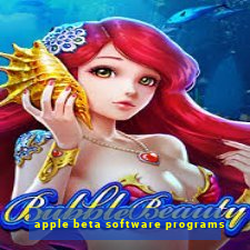 apple beta software programs