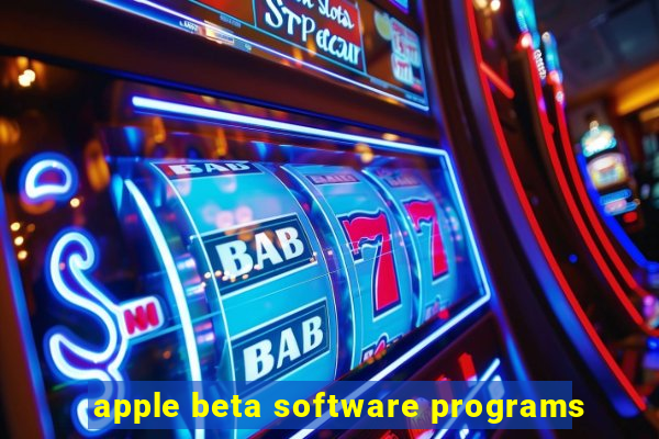 apple beta software programs