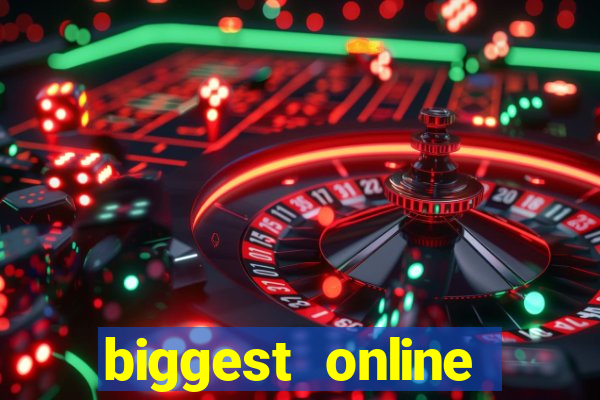 biggest online casinos in the world