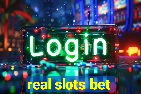 real slots bet