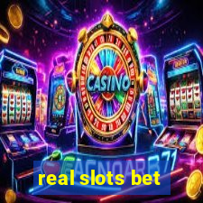 real slots bet