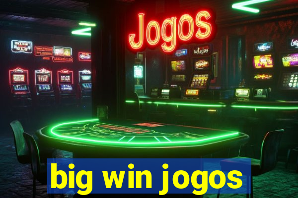 big win jogos