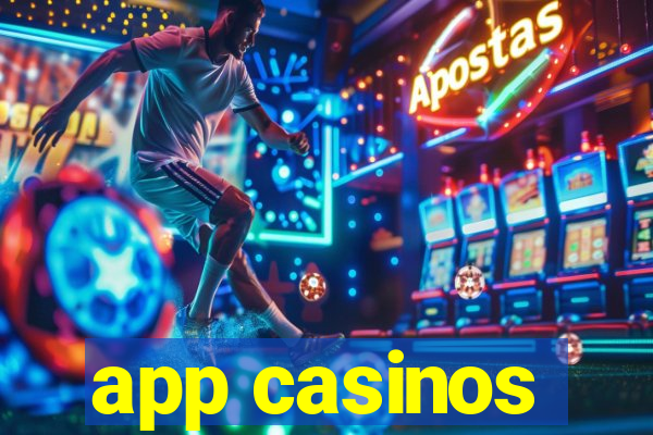 app casinos